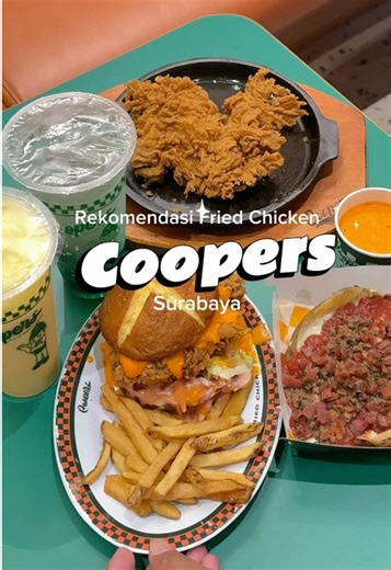 Rekomendasi Fried Chicken di Surabaya ✨Coopers✨ wajib banget masuk list kulineran kalian! #surabaya #kulinersurabaya #surabayakuliner #placetogo #surabayafoodies