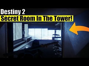 Destiny 2 - Secret Hidden Room In The Tower!