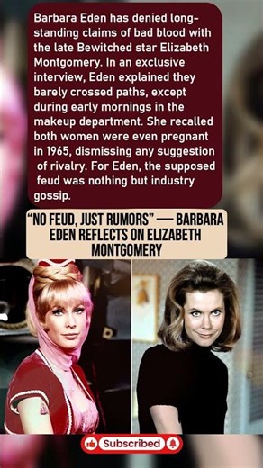 “No Feud, Just Rumors” — Barbara Eden Reflects on Elizabeth Montgomery