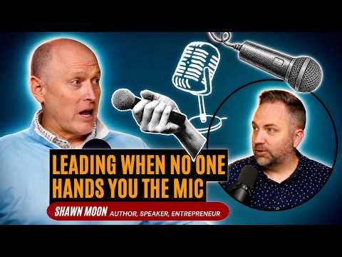 The Arc of Intentional and Self-driven Leadership | An Interview with Shawn Moon