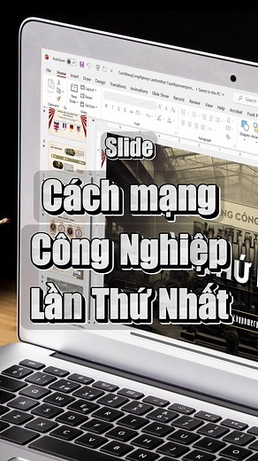 Cách Mạng Công Nghiệp Lần Thứ Nhất - Thuyết Trình Powerpoint và Slide Ideas