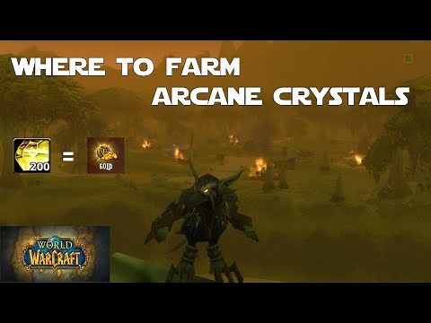 Where to Farm Arcane Crystals - World of Warcraft Shadowlands Guides
