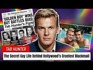 Tab Hunter: The Secret Gay Life Behind Hollywood’s Cruelest Blackmail | Gay love story
