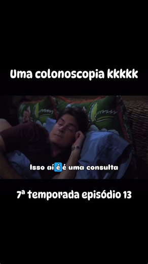 Uma colonoscopia kkkk