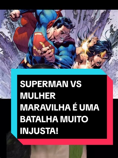 Superman vs Mulher Maravilha: Quem venceria nessa luta?