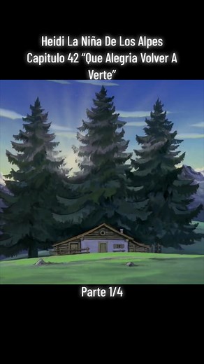 Heidi Cap 42 Parte 1. Sigueme Y Te Sigo 👉🏻👉🏻@VillacomVCB👈🏻👈🏻. @Heidi La Niña De Los Alpes #heidi #caricaturas #anime #Infancia #abuelitodimetu #tiktok #heidilaniñadelosalpes #cartoon #nostalgia #alpes