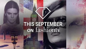 This September is one you won't want to miss. Grab a front row seat and watch the best of Fashion Weeks in full HD. | FashionTV