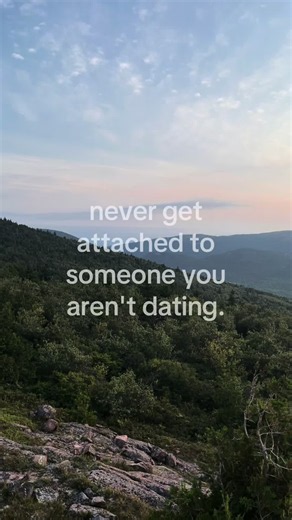 Never Get Attached to Someone You Aren't Dating