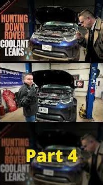 HUNTING DOWN ROVER COOLANT LEAKS: PART 4