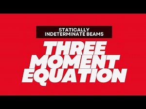 Structural Theory: Three Moment Equation