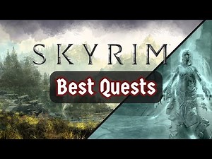 Top 5 Quests in Skyrim