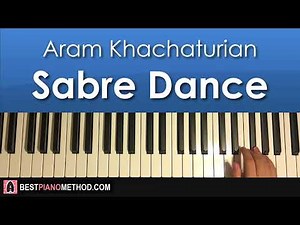 HOW TO PLAY - "Sabre Dance" by Aram Khachaturian (Piano Tutorial Lesson)