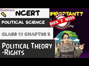Political Theory: Rights | English | NCERT Class 11 Political Science Chapter 5