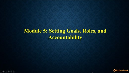 h. module 5 Setting goals, roles and accountability