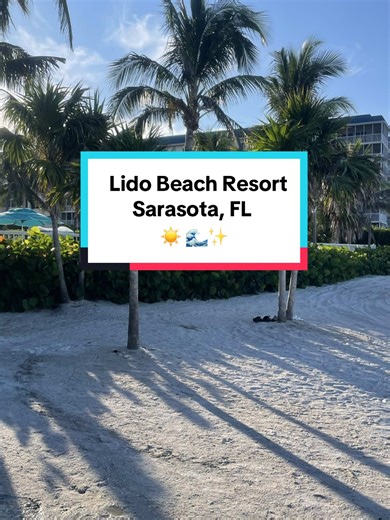 Experience Lido Beach Resort in Sarasota, FL