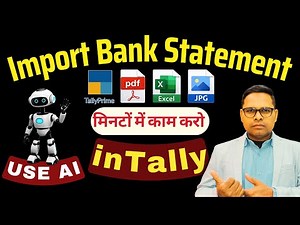 Use AI in Tally | Import Bank Statement in Tally | Excel, PDF, JPG to Tally Prime |