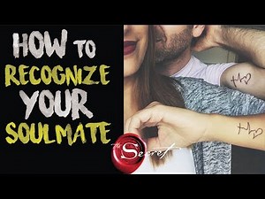 How To Recognize Your Soulmate