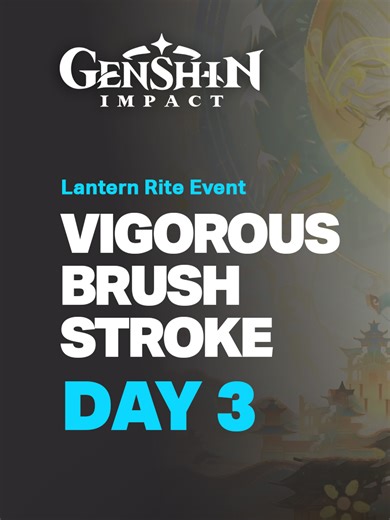 Lantern Rite Event, VIgorous Brush Strokes Day 3 Gameplay - Genshin Impact 6.3 #zibai #zhongli #genshin #genshinimpact #genshinimpactedit #fy #fyp #fypシ #foryou #foryoupage #foryourpage #fypシ゚viral #fyppppppppppppppppppppppp #viral