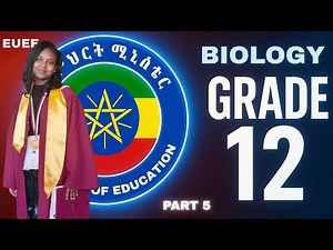 PART 5 | EUEE 2016 Grade 12 Biology Entrance Exam