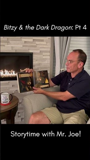 Part 4: Bitzy and the Dark Dragon Reading - Storytime with Mr. Joe!