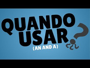 Quando Usar - An and A