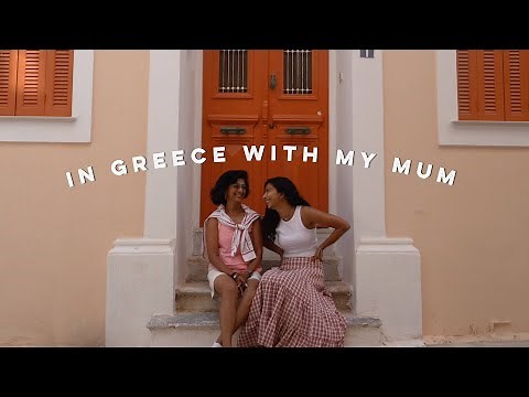 A Mother Daughter Trip to Greece 🇬🇷 Athens & Syros Vlog
