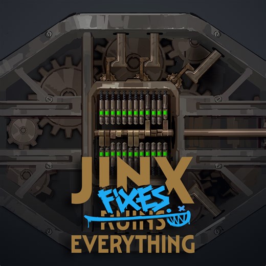 JINX FIXES EVERYTHING - Concept