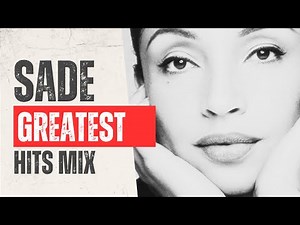 Sade Ultimate Hits Mix | Best of Sade Adu | Smooth Operator, No Ordinary Love, Sweetest Taboo R&B