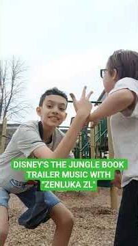 DISNEY'S THE JUNGLE BOOK TRAILER MUSIC WITH ‪@zen-lukazl2418‬