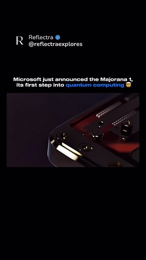 Reflectra | Microsoft just unveiled Majorana 1, a quantum chip unlike anything before. Instead of fighting quantum instability, it embraces a weird... | Instagram