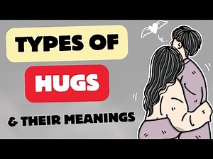 8 Types Of Hugs With Their Actual Meaning