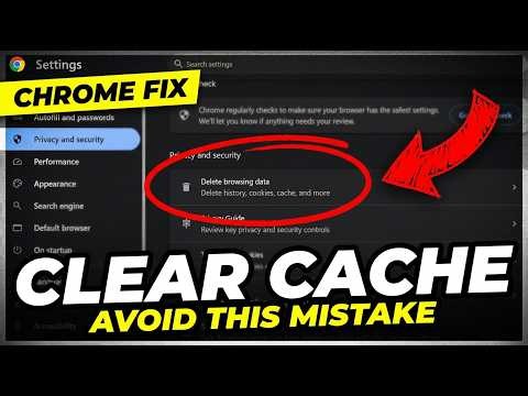 How to Clear Cache in Google Chrome (Avoid This Mistake)