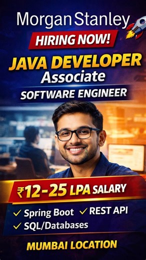 Nemesis on Instagram: "🚀 Morgan Stanley Hiring Java Developer (Associate) 📍 Mumbai 💰 Salary: ₹12 – 25 LPA 💻 Skills: Java | Spring Boot | REST API | SQL | Backend Development 👉 Great opportunity for experienced Java Developers #morganstanley #javadeveloper #backenddeveloper #softwareengineer #techjobs itjobsindia javajobs springboot developerjobs experiencedjobs productbasedcompany fintechjobs jobupdate hiringnow mumbaijobs codingjobs"
