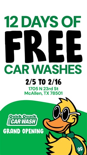 Celebrate our new location at 1705 N 23rd St, McAllen, TX 78501 with 12 Days of FREE CAR WASHES! Come in & try our $27.99 wash for free! 拾 | Quick Quack Car Wash | Facebook
