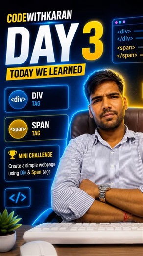 DAY 3: Div & Span Tags Explained in 60 Seconds 🚀 | HTML for Beginners#shots #ytshorts