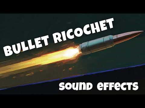Bullet Ricochet Sound Effects