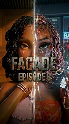FACADE Part 8: Will Karma Catch Up with Olivia?