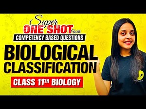 Class 11th Biology | Biological Classification Super One Shot by Sonam Maam