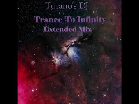 Trance To Infinity (Extended Mix)