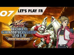 |07| Un petit tour en D-Wheel ! // Yu-Gi-Oh! WC 2011 Over The Nexus