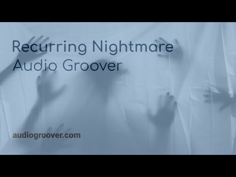 🎧 Recurring Nightmare - Audio Groover (Official Audio)