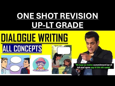 UP-LT GRADE ENGLISH LITERATURE | DIALOGUE WRITING ALL DOUBTS CLEAR IN ONE SHOT🎯🎯🎯