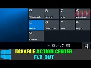 How to Disable Action Center Fly-out on Windows 10