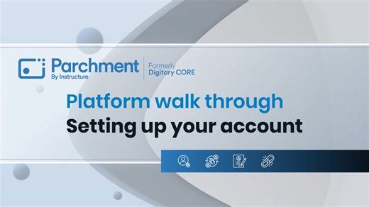 Setting Up Your Account - Parchment Digitary Services