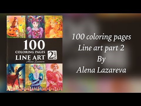 100 coloring pages LINE ART part 2 by Alena Lazareva - FLIP THROUGH