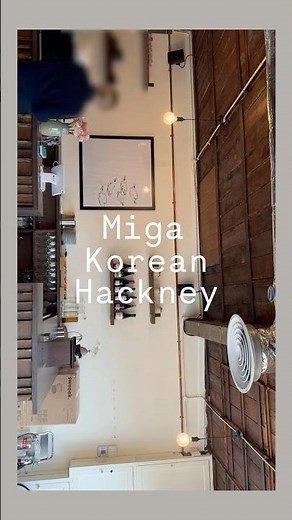 Korean restaurant ‘Miga’ in Hackney, London 【restaurants to try in London】