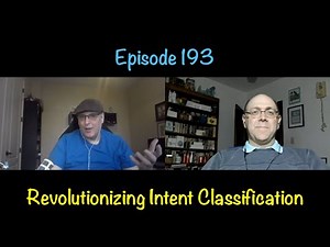 Episode 193 - Revolutionizing Intent Classification
