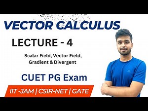 Lec 04 - Basics | Vector Calculus | CUET PG | Vivek Maths