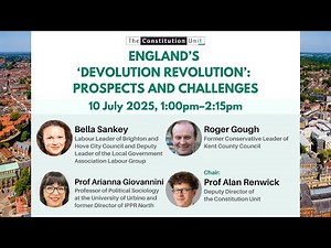 England’s ‘devolution revolution’: prospects and challenges