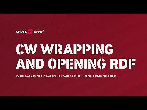Cross Wrap RDF Bale Wrapping and Opening
